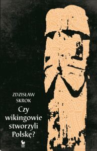 Czy wikingowie stworzyli Polskę? — okładka e-booka