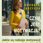 Tytuł: Czym jest motywacja? Cz. 1. Jakie są rodzaje motywacji i od czego zależy jej siła?
Autor: Dr Renata Zarzycka
Wydawnictwo: Akademia Rozwoju Coaching Życia
Formaty: MP3