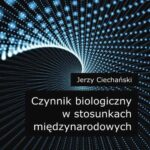 Czynnik biologiczny w stosunkach międzynarodowych — okładka e-booka