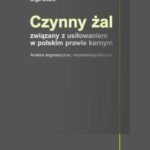 Czynny żal związany z usiłowaniem w polskim prawie karnym — okładka e-booka