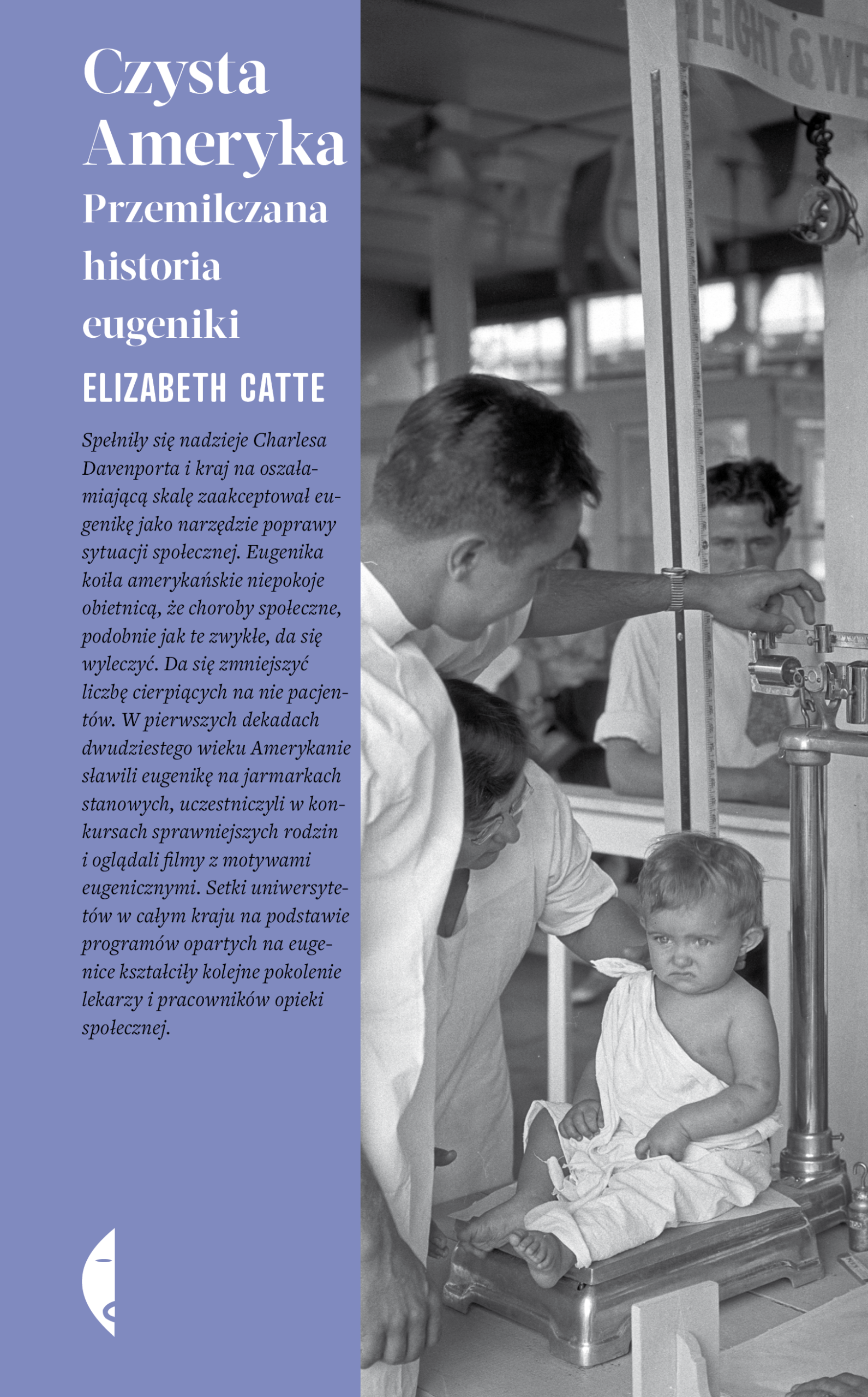 Tytuł: Czysta Ameryka. Przemilczana historia eugeniki
Autor: Elizabeth Catte
Wydawnictwo: Wydawnictwo Czarne
Formaty: EPUB, MOBI