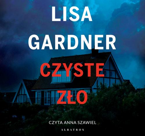 Tytuł: CZYSTE ZŁO
Autor: Lisa Gardner
Wydawnictwo: Albatros
Formaty: MP3