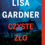 Tytuł: CZYSTE ZŁO
Autor: Lisa Gardner
Wydawnictwo: Albatros
Formaty: EPUB, MOBI