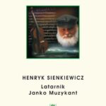 Czytaj po polsku. T. 2: Henryk Sienkiewicz: „Latarnik”, „Janko Muzykant”. Wyd. 4. — okładka e-booka