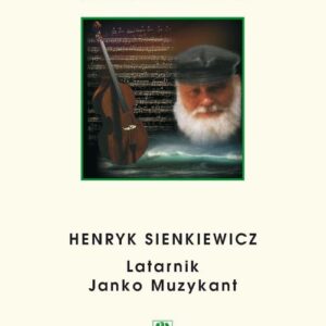 Tytuł: Czytaj po polsku. T. 2: Henryk Sienkiewicz: „Latarnik”, „Janko Muzykant”. Wyd. 4.
Autor: 
Wydawnictwo: Wydawnictwo Uniwersytetu Śląskiego
Formaty: PDF