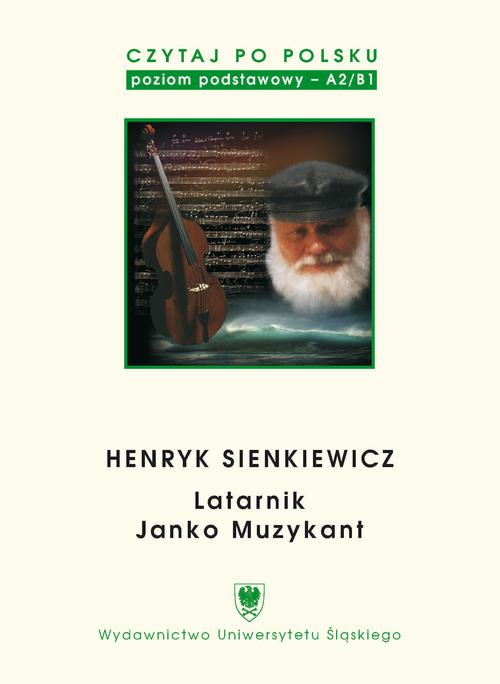 Czytaj po polsku. T. 2: Henryk Sienkiewicz: „Latarnik”, „Janko Muzykant”. Wyd. 4. — okładka e-booka