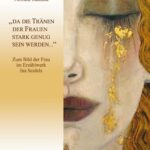 Tytuł: „da die Tränen der Frauen stark genug sein werden…“
Autor: Nina Nowara-Matusik
Wydawnictwo: Wydawnictwo Uniwersytetu Śląskiego
Formaty: PDF