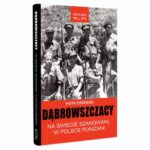 Tytuł: Dąbrowszczacy – Na świecie szanowani, w Polsce poniżani
Autor: Piotr Ciszewski
Wydawnictwo: Fundacja Oratio Recta
Formaty: MOBI, EPUB