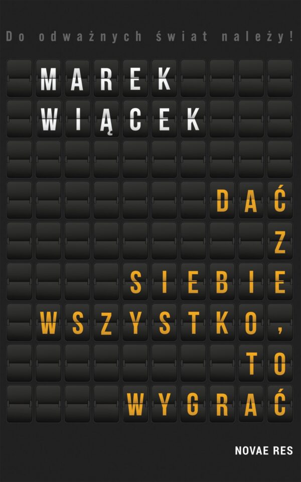 Dać z siebie wszystko, to wygrać — okładka e-booka