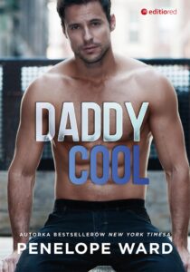 Tytuł: Daddy Cool
Autor: Penelope Ward
Wydawnictwo: Editio
Formaty: EPUB, PDF, MOBI
