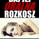 Tytuł: Daj jej oralną rozkosz
Autor: Aleksander Wielki
Wydawnictwo: Wydawnictwo e-bookowo
Formaty: EPUB, PDF, MOBI