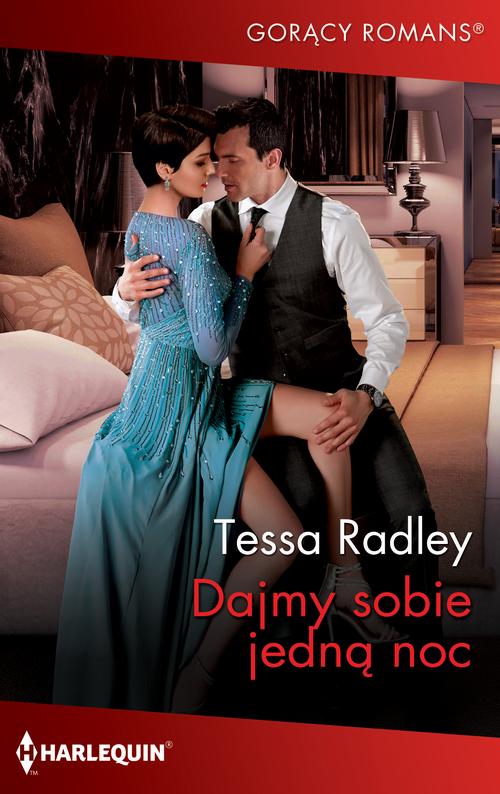 Tytuł: Dajmy sobie jedną noc
Autor: Tessa Radley
Wydawnictwo: Harlequin
Formaty: MOBI, EPUB