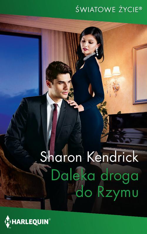 Tytuł: Daleka droga do Rzymu
Autor: Sharon Kendrick
Wydawnictwo: Harlequin
Formaty: EPUB, MOBI