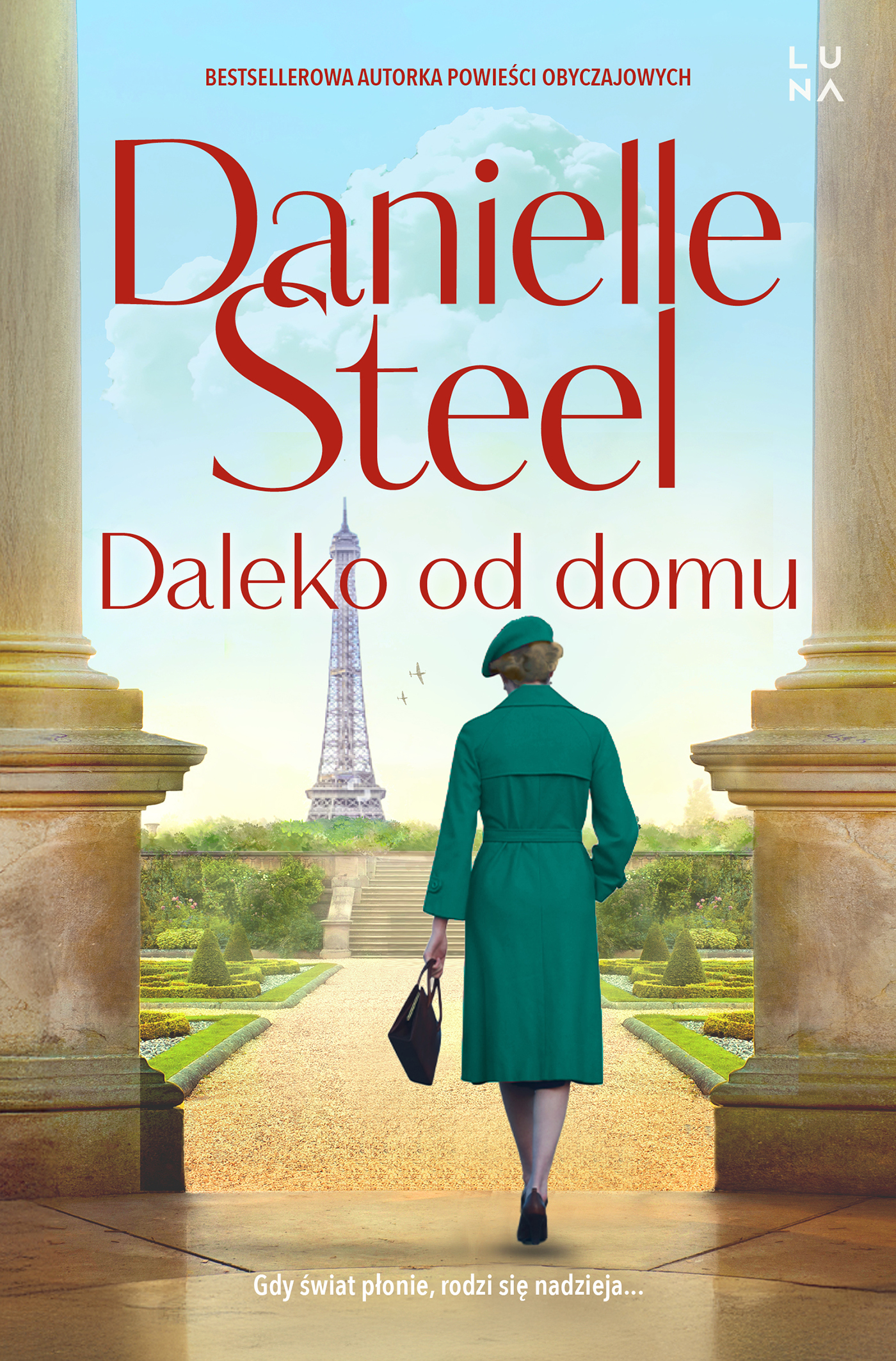 Tytuł: Daleko od domu
Autor: Danielle Steel
Wydawnictwo: Wydawnictwo Luna
Formaty: EPUB, MOBI
