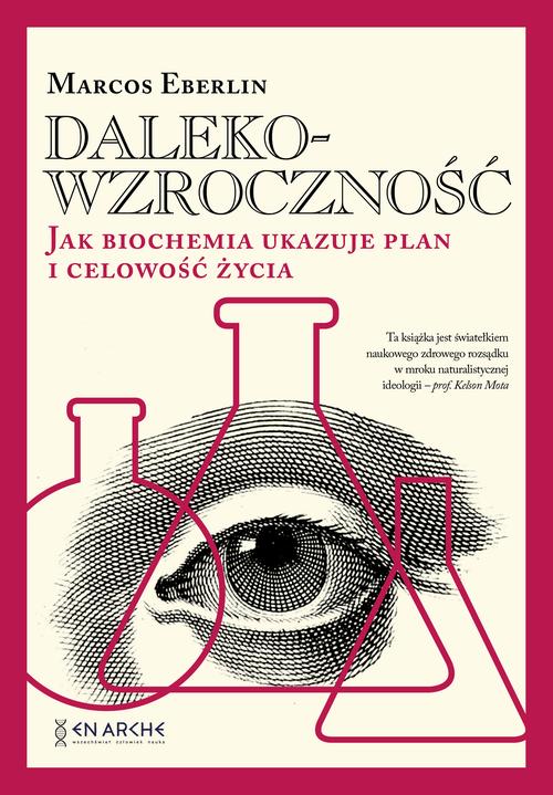 Tytuł: Dalekowzroczność
Autor: Marcos Eberlin
Wydawnictwo: En Arche
Formaty: EPUB, MOBI, PDF