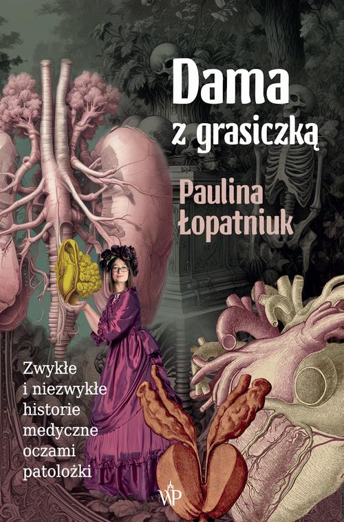 Tytuł: Dama z grasiczką
Autor: Paulina Łopatniuk
Wydawnictwo: Poznańskie
Formaty: EPUB, MOBI