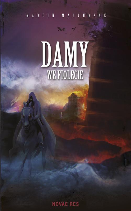 Tytuł: Damy we fiolecie
Autor: Marcin Majchrzak
Wydawnictwo: Novae Res
Formaty: EPUB, MOBI