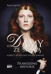 Tytuł: Damy ze skazą
Autor: Kamil Janicki
Wydawnictwo: Horyzont
Formaty: EPUB, MOBI