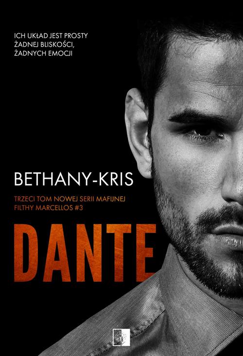 Tytuł: Dante
Autor: Bethany Kris
Wydawnictwo: NieZwykłe
Formaty: PDF, EPUB, MOBI