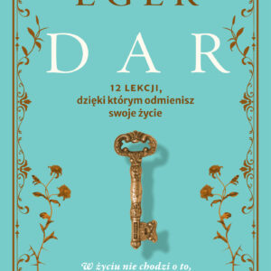 Tytuł: Dar. 12 lekcji, dzięki którym odmienisz swoje życie
Autor: Edith Eger
Wydawnictwo: REBIS
Formaty: EPUB, MOBI