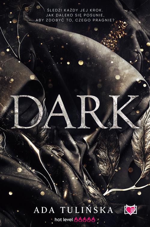 Tytuł: Dark
Autor: Ada Tulińska
Wydawnictwo: Niegrzeczne książki
Formaty: MOBI, EPUB