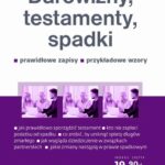 Tytuł: Darowizny testamenty spadki
Autor: Anna Maliszewska
Wydawnictwo: Infor
Formaty: PDF