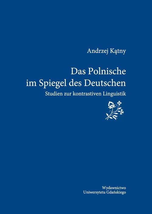 Das Polnische im Spiegel des Deutschen. Studien zur kontrastiven Linguistik — okładka e-booka