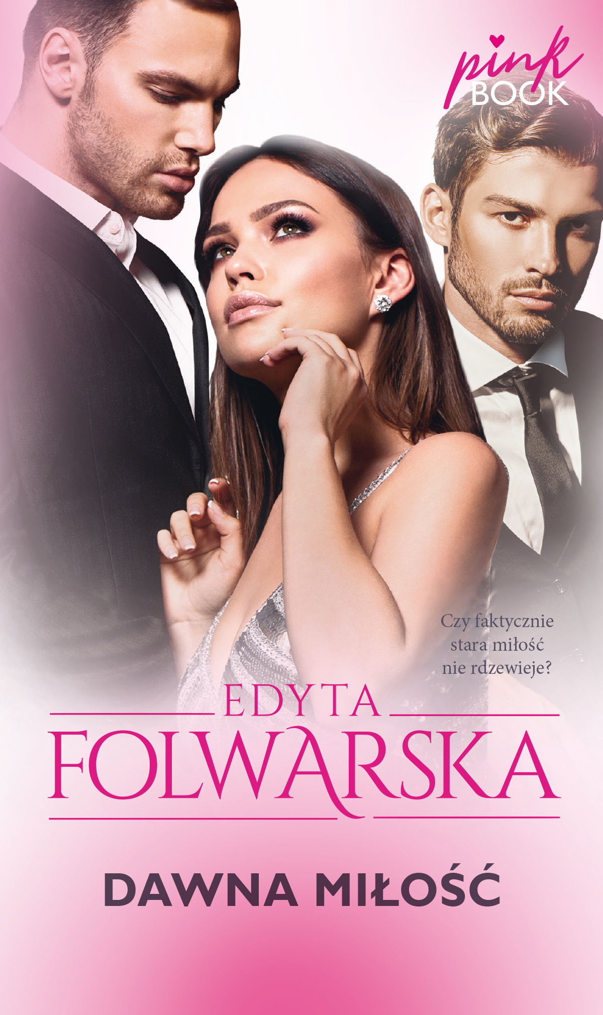 Tytuł: Dawna miłość
Autor: Edyta Folwarska
Wydawnictwo: Purple Book
Formaty: EPUB, MOBI