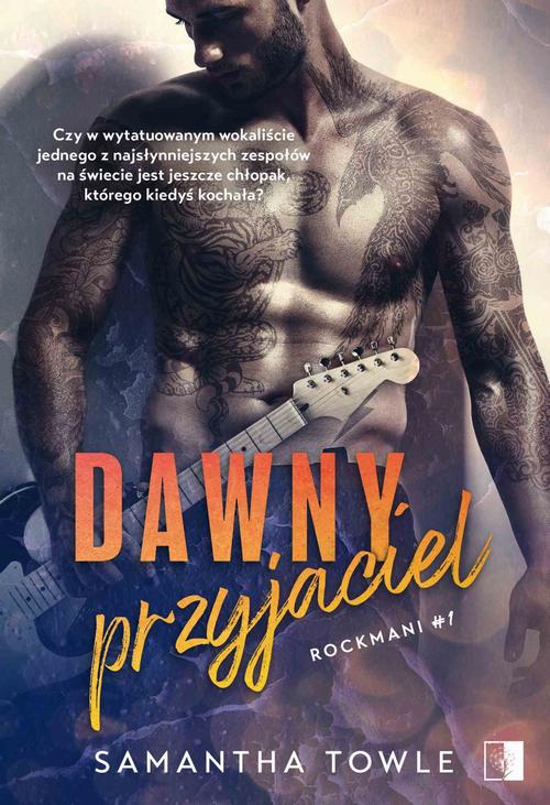 Tytuł: Dawny przyjaciel
Autor: Samantha Towle
Wydawnictwo: NieZwykłe
Formaty: EPUB, PDF, MOBI