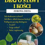 Dbaj o stawy i kości. Zdrowa dieta — okładka e-booka