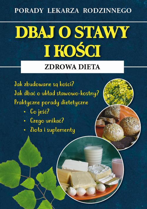 Dbaj o stawy i kości. Zdrowa dieta — okładka