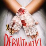 Tytuł: Debiutantki
Autor: Olivia Worley
Wydawnictwo: Books4YA
Formaty: EPUB, MOBI