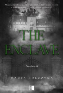 Decadence (#3). The Enclave — okładka e-booka