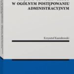 Tytuł: Decyzja reformatoryjna organu odwoławczego w ogólnym postępowaniu administracyjnym
Autor: Krzysztof Kaszubowski
Wydawnictwo: Wolters Kluwer
Formaty: PDF