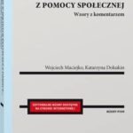 Tytuł: Decyzje w sprawach świadczeń z pomocy społecznej. Wzory z komentarzem
Autor: Wojciech Maciejko, Katarzyna Dokukin
Wydawnictwo: Wolters Kluwer
Formaty: PDF