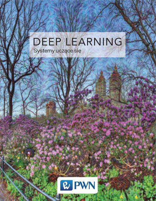 Tytuł: Deep Learning
Autor: 
Wydawnictwo: Wydawnictwo Naukowe PWN
Formaty: PDF