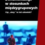 Dehumanizacja w stosunkach międzygrupowych — okładka e-booka