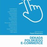 Dekada polskiego e-commerce — okładka e-booka