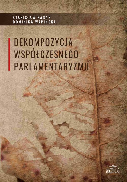 Dekompozycja współczesnego parlamentaryzmu — okładka e-booka