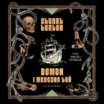 Tytuł: DEMON I MROCZNA TOŃ
Autor: Stuart Turton
Wydawnictwo: Albatros
Formaty: MP3