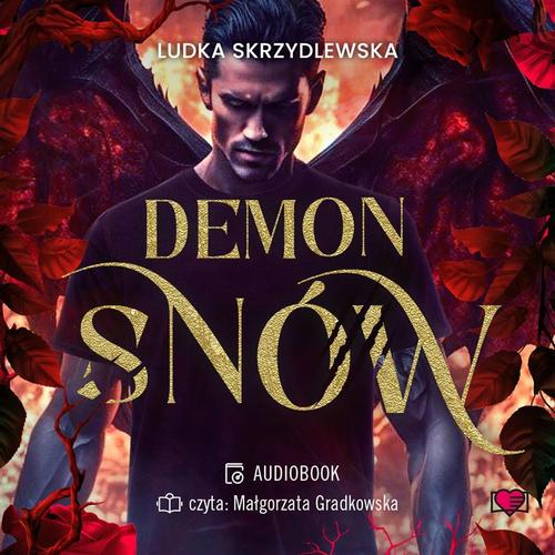 Tytuł: Demon snów. W mrokach Luizjany. Tom 2
Autor: Ludka Skrzydlewska
Wydawnictwo: Papierowe Serca
Formaty: MP3