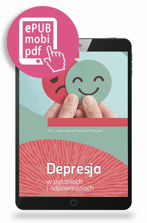 Tytuł: Depresja w pytaniach i odpowiedziach
Autor: Iwona Patejuk-Mazurek
Wydawnictwo: Medical Education
Formaty: MOBI, PDF, EPUB