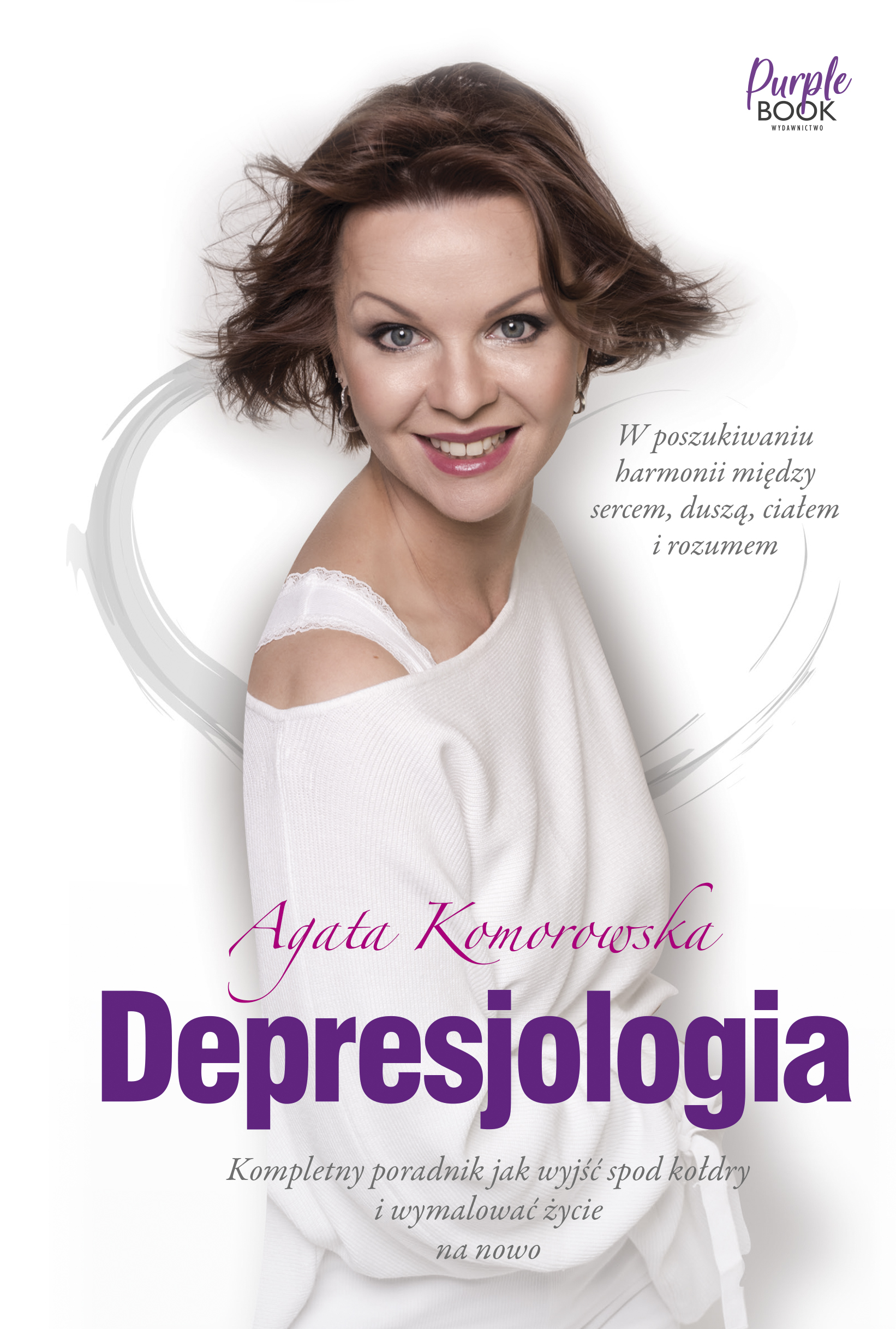 Tytuł: Depresjologia
Autor: Agata Komorowska
Wydawnictwo: Purple Book
Formaty: EPUB, MOBI