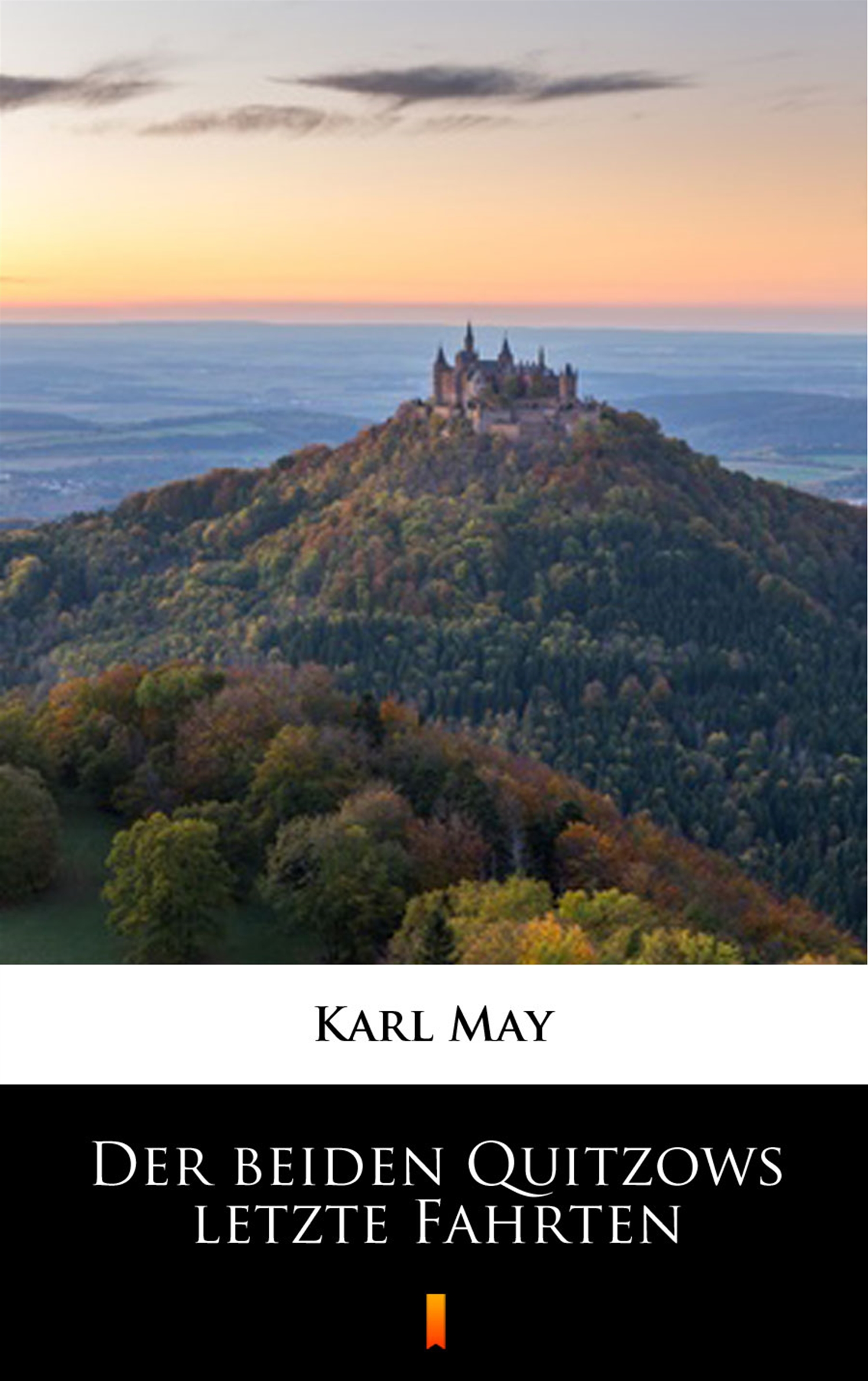 Tytuł: Der beiden Quitzows letzte Fahrten
Autor: Karl May
Wydawnictwo: KtoCzyta.pl
Formaty: EPUB, MOBI