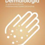 Dermatologia w gabinecie lekarza Podstawowej Opieki Zdrowotnej — okładka e-booka