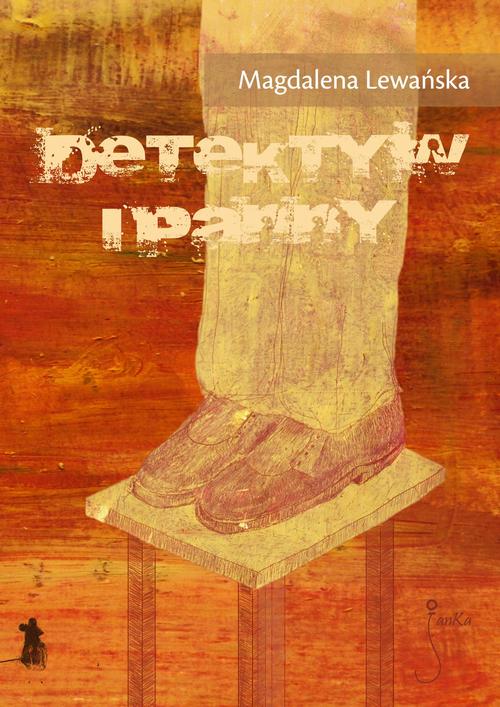 Tytuł: Detektyw i panny
Autor: Magdalena Lewańska
Wydawnictwo: JanKa
Formaty: EPUB, MOBI