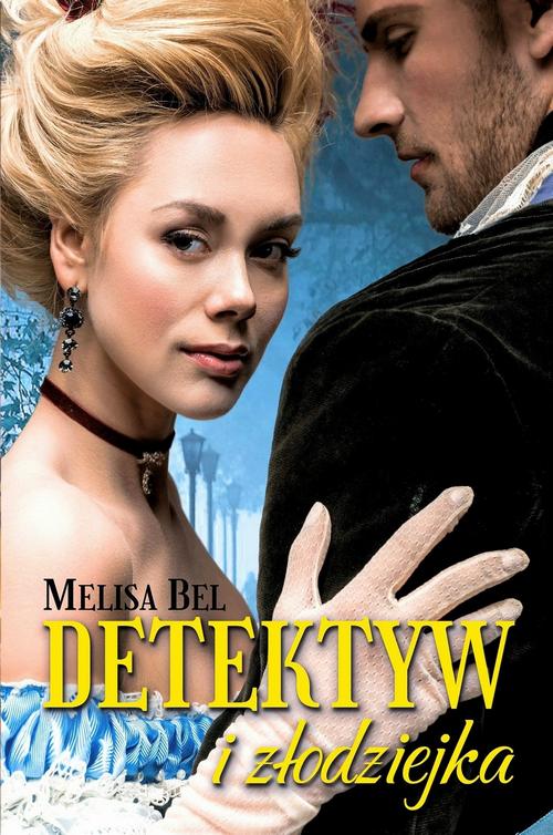 Tytuł: Detektyw i złodziejka
Autor: Melisa Bel
Wydawnictwo: MELISA BEL
Formaty: MOBI, EPUB, PDF