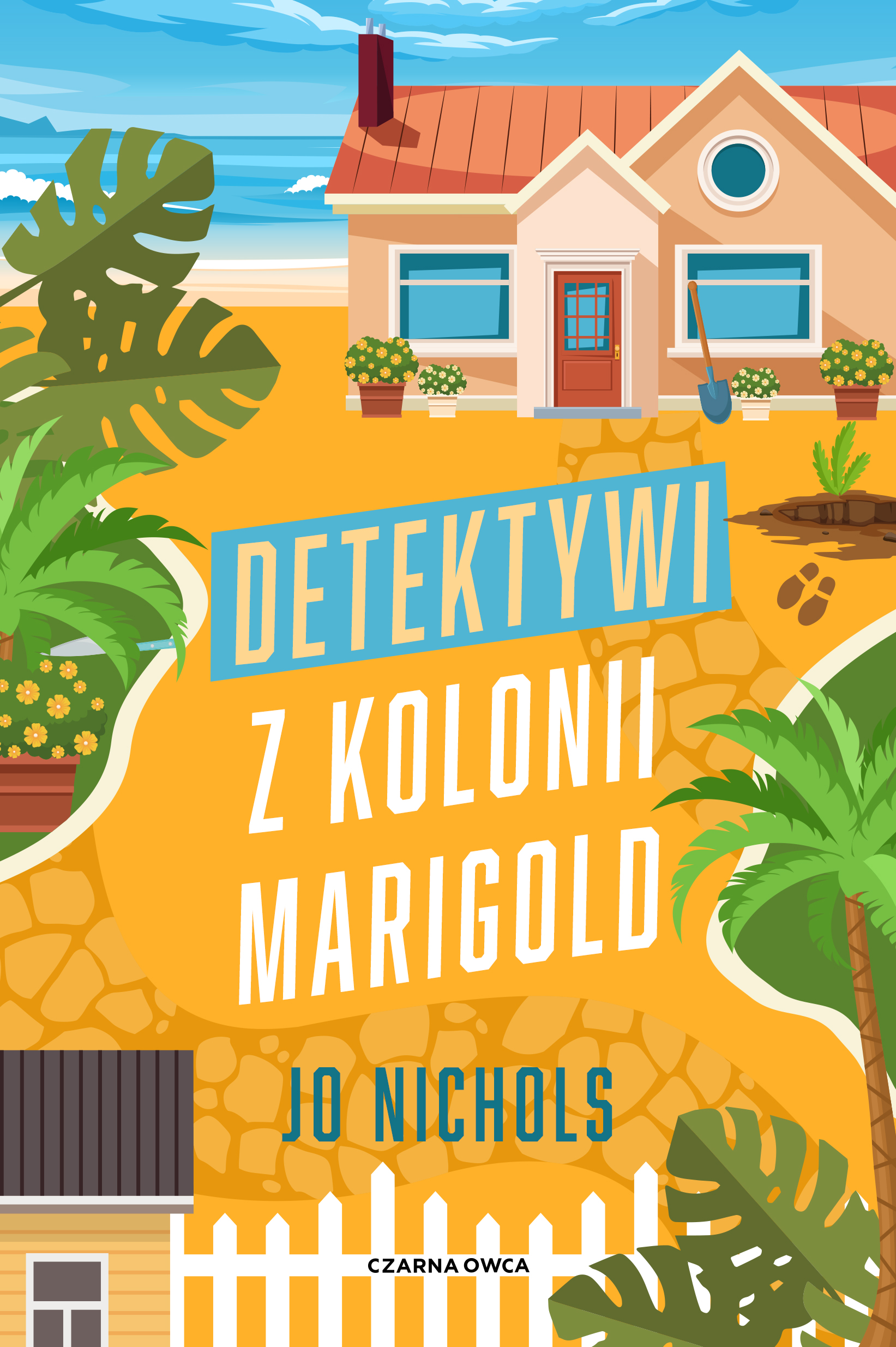 Tytuł: Detektywi z Kolonii Marigold
Autor: Jo Nichols
Wydawnictwo: Wydawnictwo Czarna Owca
Formaty: EPUB, MOBI