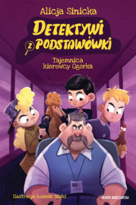 Tytuł: Detektywi z podstawówki. Tajemnica kierowcy Ogórka
Autor: Alicja Sinicka
Wydawnictwo: Skarpa Warszawska
Formaty: EPUB, MOBI