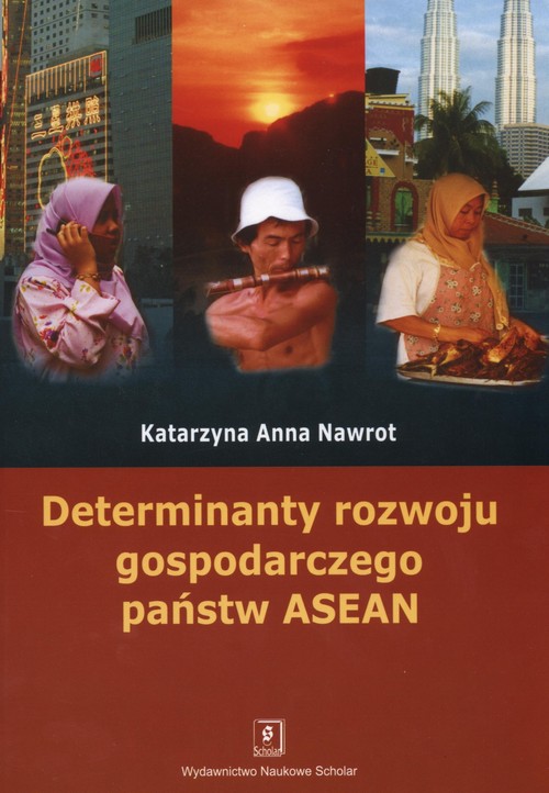 Determinanty rozwoju gospodarczego państw ASEAN — okładka e-booka